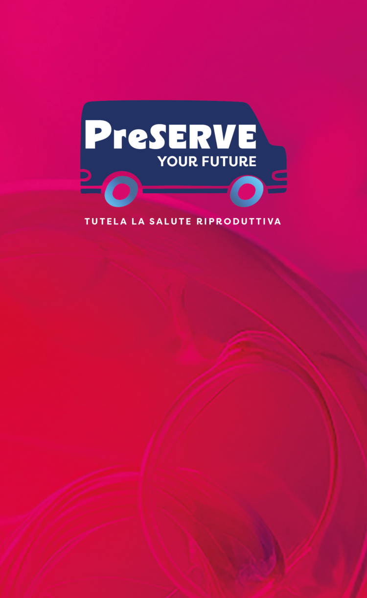 PreSERVE Your Future - Tutela la salute riproduttiva